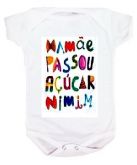 Body mamãe passou açucar nimim